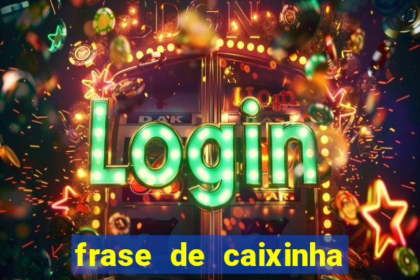 frase de caixinha de natal